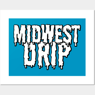 MIDWEST DRIP Black&White Posters and Art